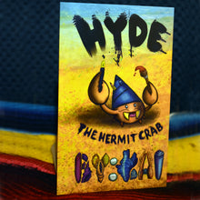 Load image into Gallery viewer, Hyde the Hermit Crab: A Charming Children&#39;s Book by Kai - Autographed Copy
