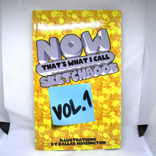 Load image into Gallery viewer, Now That's What I called a Sketch book