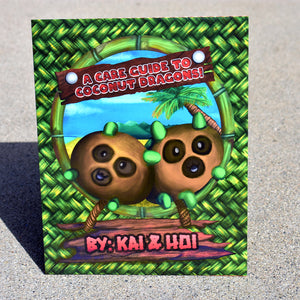 A care guide to Coconut Dragon By Hoi and Kai